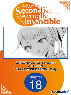 cover image of Always Second but Actually Invincible, Chapter 18